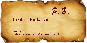 Pretz Bertalan névjegykártya
